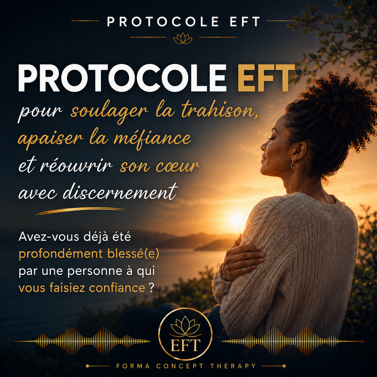PROTOCOLE EFT / PDF Trahison Déception Rupture de confiance